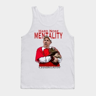 Chairgatin' Mentality Tank Top